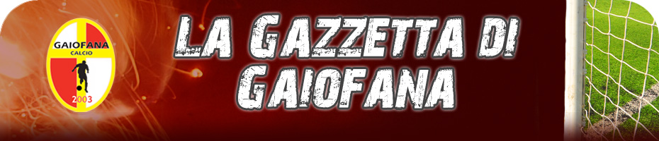 La Gazzetta di Gaiofana